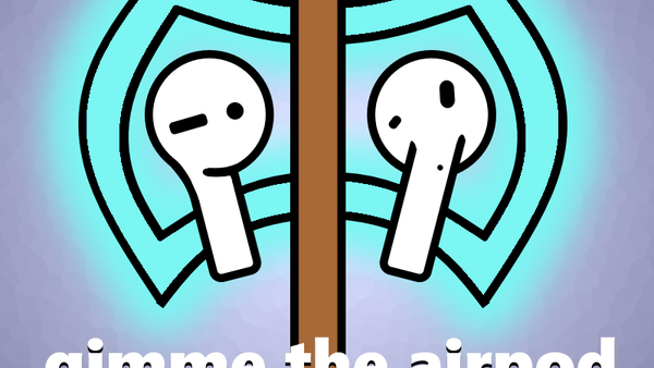 gimme the airpod